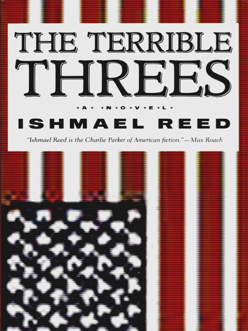 Title details for The Terrible Threes by Ishmael Reed - Available